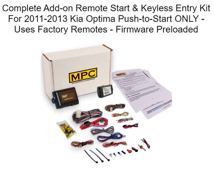 REMOTE START & KEYLESS ENTRY KIT FOR 2011-2013 KIA OPTIMA - Concept 3 - Revolutionizing the Way You Drive 